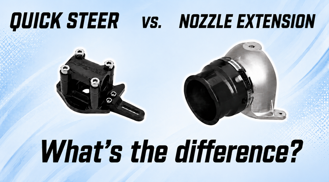 Quick Steer vs Steering Nozzle Extension: What Is the Difference?
