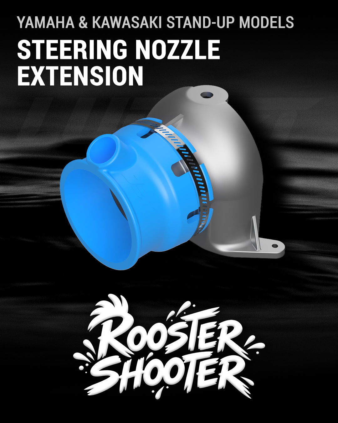 Steering Nozzle Extension Rooster Shooter